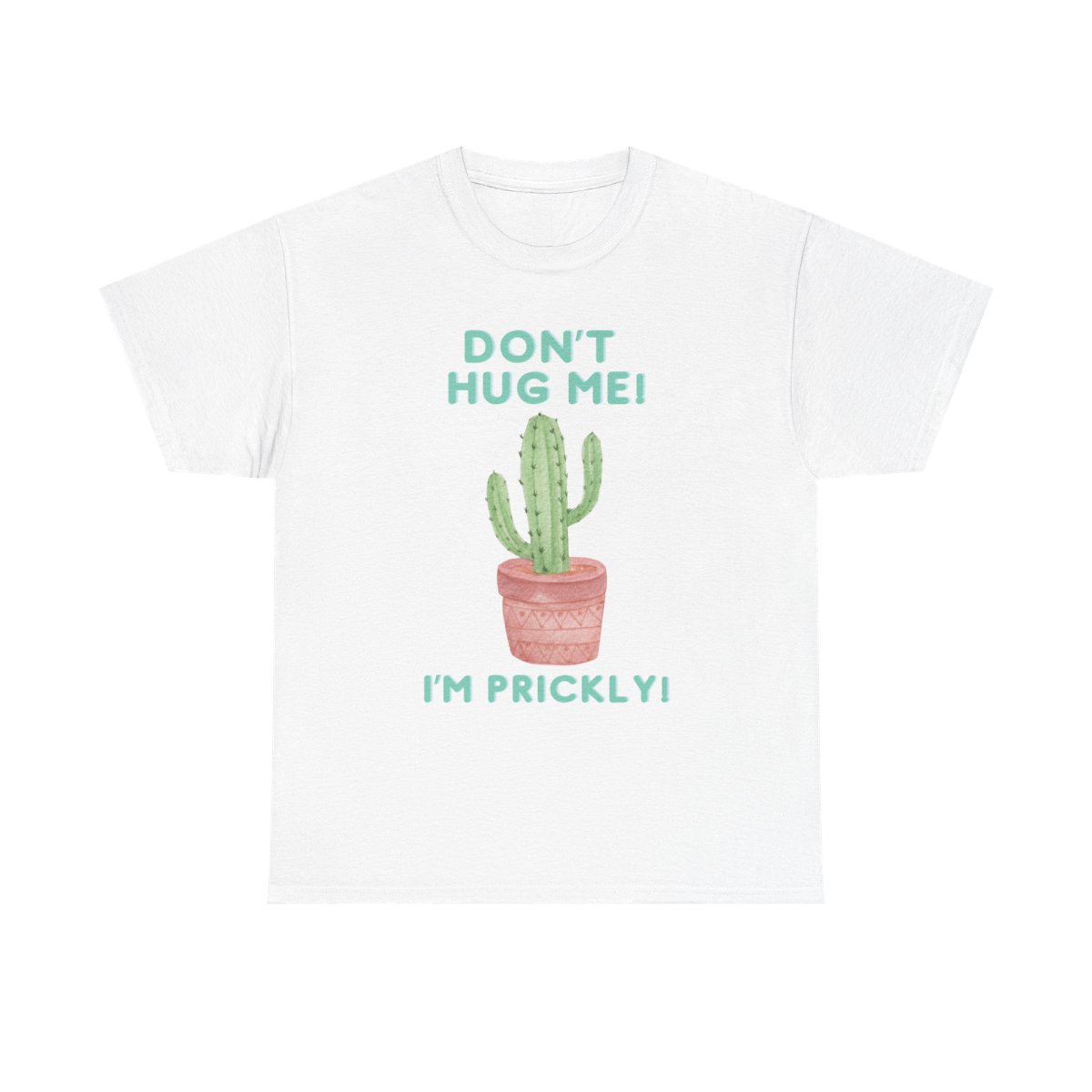 Don't hug me, I'm prickly!